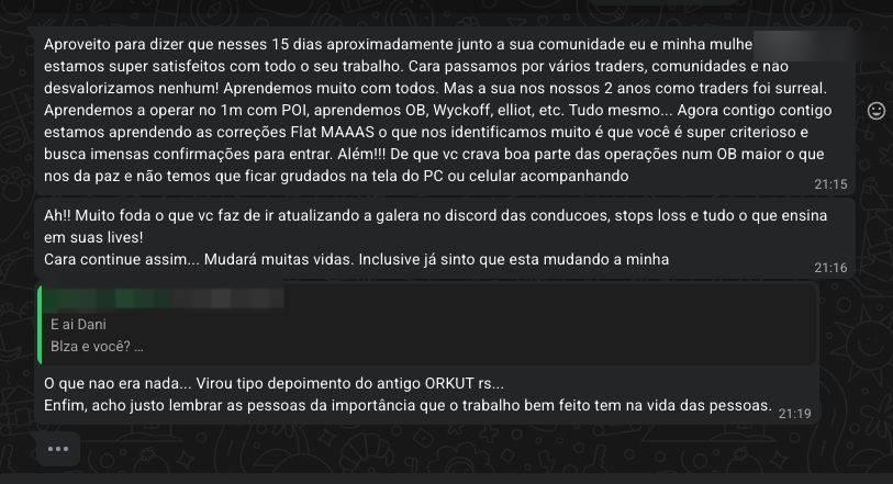 Mensagem de um aluno no WhatsApp contando que, depois de 2 anos como trader e de passar por várias comunidades, aprendeu a ser criterioso nas entradas com o Daniel